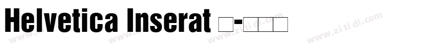 Helvetica Inserat 中字体转换